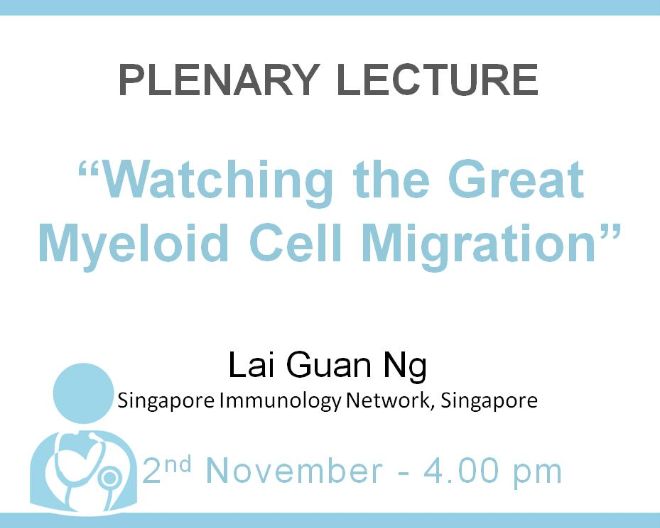 Plenary Lecture: “Watching the Great Myeloid Cell Migration”
