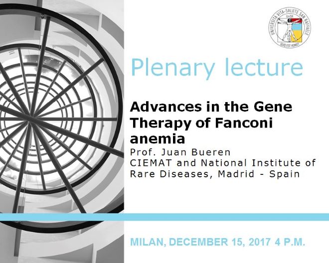 Plenary Lecture: “Advances in the Gene Therapy of Fanconi anemia”