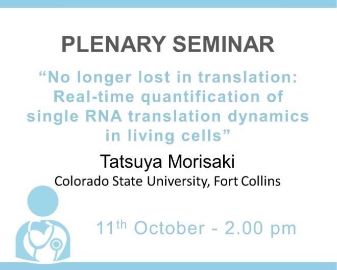 Plenary Seminar: “No longer lost in translation: real-time quantification of single RNA translation dynamics in living cells”