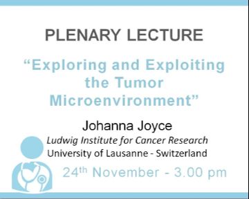 Plenary Lecture: “Exploring and Exploiting the Tumor Microenvironment”