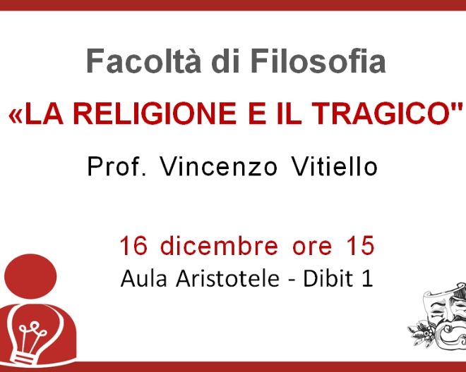 LA RELIGIONE E IL TRAGICO: lezione del Prof. Vitiello