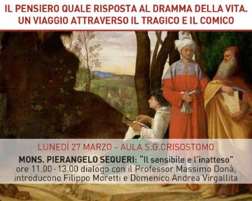 Il pensiero quale risposta al dramma della vita. Un viaggio attraverso il tragico e il comico: incontro con Mons. Sequeri