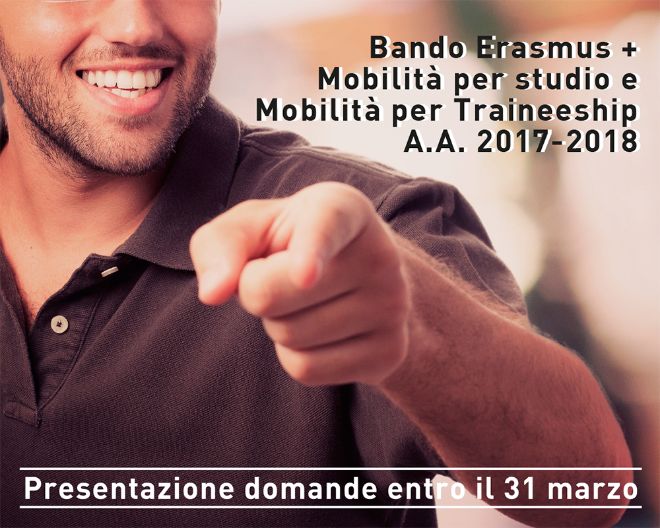 Erasmus+ Studio/Traineeship : ultimo giorno di apertura dei bandi per l’AA 2017-2018