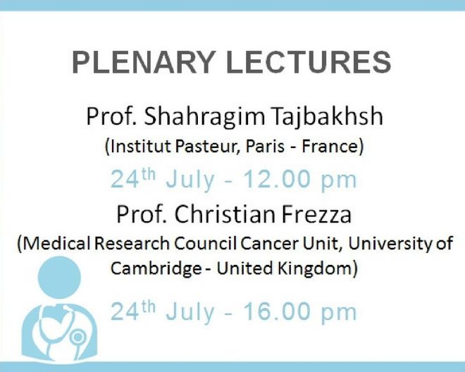 24 luglio: Plenary Lectures del Prof. Shahragim Tajbakhsh e del Prof. Christian Frezza