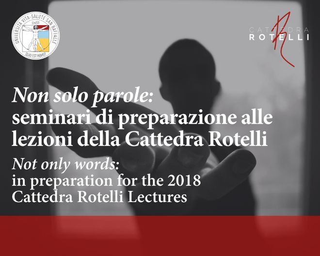 Not only words: eventi in preparazione alla Cattedra Rotelli