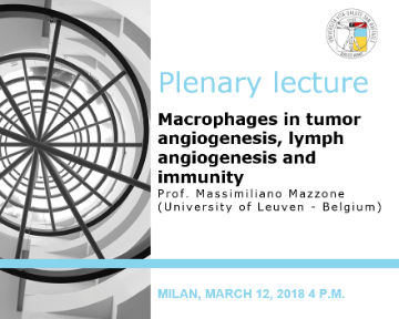Plenary Lecture: “Macrophages in tumor angiogenesis, lymph angiogenesis and immunity”