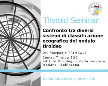 Thyroid Seminar: “Confronto tra diversi sistemi di classificazione ecografica del nodulo tiroideo”