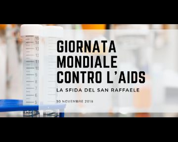 30 novembre: in UniSR Convegno “La sfida del San Raffaele contro AIDS” e EASY TEST