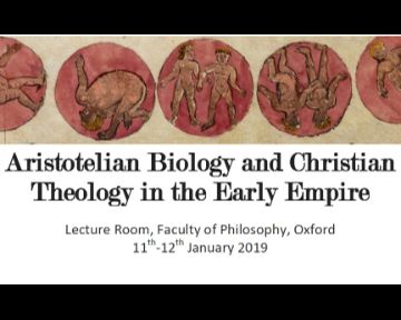 Oxford, 11-12 gennaio 2019: Aristotelian Biology and Christian Theology in the Early Empire