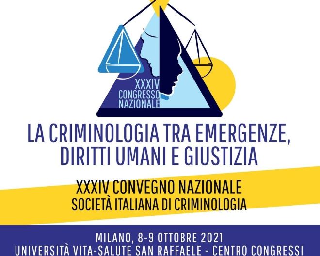 XXXIV Congresso Nazionale – Società Italiana di Criminologia